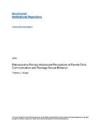 Retrospective female adolescent perceptions of parent-child communication and teenage sexual behavior